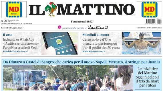 Il Mattino: "Da Dimaro a Castel di Sangro, che carica! Si stringe per Juanlu"