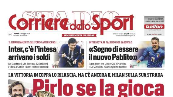 PRIMA PAGINA - Corriere dello Sport: “Pirlo se la gioca”