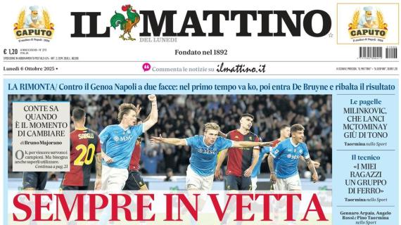 Il Mattino: "Sempre in vetta"