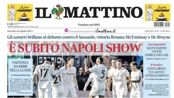 Il Mattino: "È subito Napoli show"
