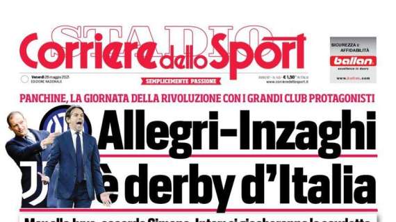 PRIMA PAGINA - Corriere dello Sport: “C’è l’intesa tra il Napoli e Spalletti”