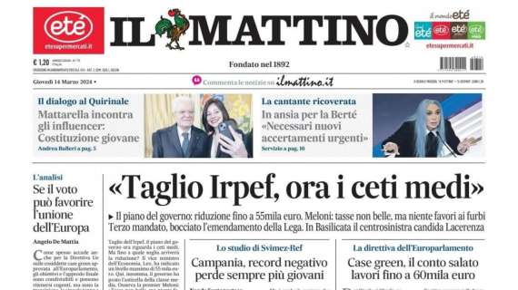 PRIMA PAGINA - Il Mattino: "Acquisti, allenatori, rinnovi: la stagione nera del Napoli"