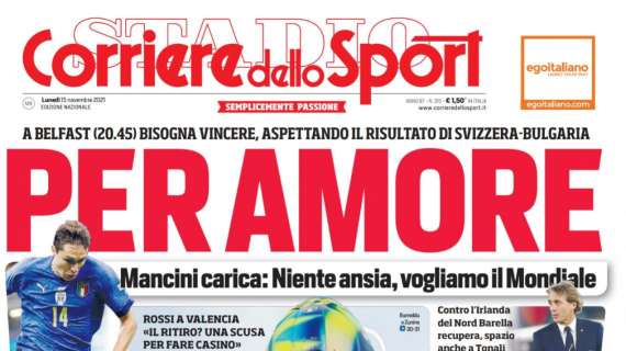 PRIMA PAGINA - Corriere dello Sport: "Per amore"