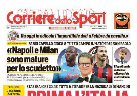 PRIMA PAGINA - CdS - Capello: "Napoli e Milan mature per lo scudetto"