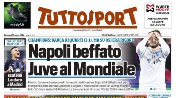 PRIMA PAGINA - Tuttosport: "Napoli beffato, Juve al Mondiale"