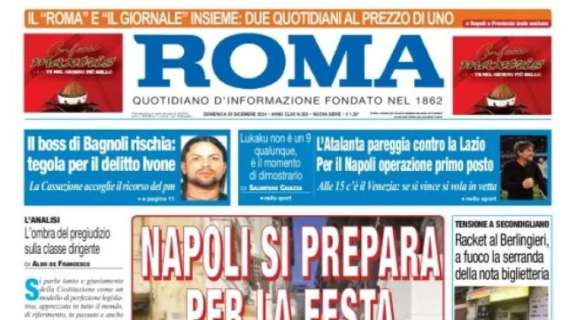 Il Roma: "L'Atalanta pareggia con la Lazio. Per il Napoli operazione primo posto"