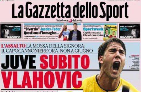 PRIMA PAGINA - Gazzetta: "Juve, subito Vlahovic. E l'Inter rilancia"