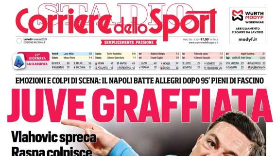 PRIMA PAGINA - Corriere dello Sport: "Juve graffiata"