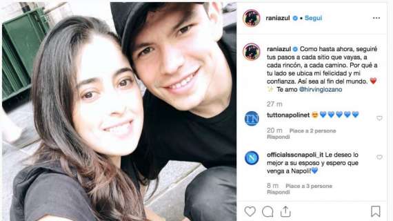 FOTO - Lozano, la moglia smentisce i rumors: "Ti seguirò in ogni posto, angolo e strada del mondo!"
