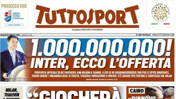 PRIMA PAGINA - Tuttosport: "1.000.000.000! Inter, ecco l'offerta per la cessione del club"