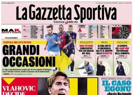 PRIMA PAGINA - Gazzetta: "Grandi occasioni, Spalletti può fare meglio del Real"