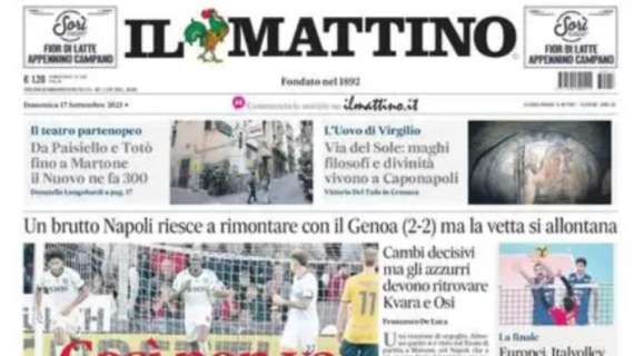 PRIMA PAGINA - Il Mattino: “Brutto Napoli, così non va”