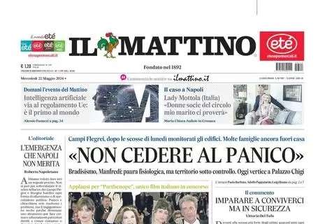 Il Mattino: "Non cedere al panico"