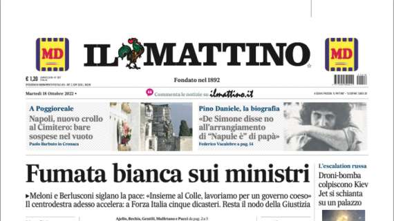 PRIMA PAGINA - Il Mattino: "Tutte le carte (in regola) del Napoli per lo scudetto"