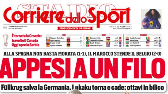 PRIMA PAGINA - Corriere dello Sport: "Appesi a un filo"