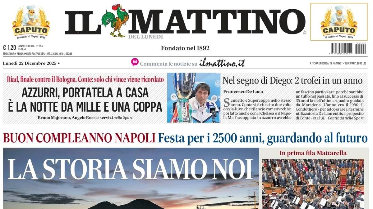 Il Mattino: "Azzurri, portatela a casa. E' la notte da mille e una coppa"
