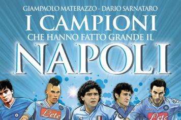 'I campioni che hanno fatto grande il Napoli', il libro sui protagonisti della storia azzurra