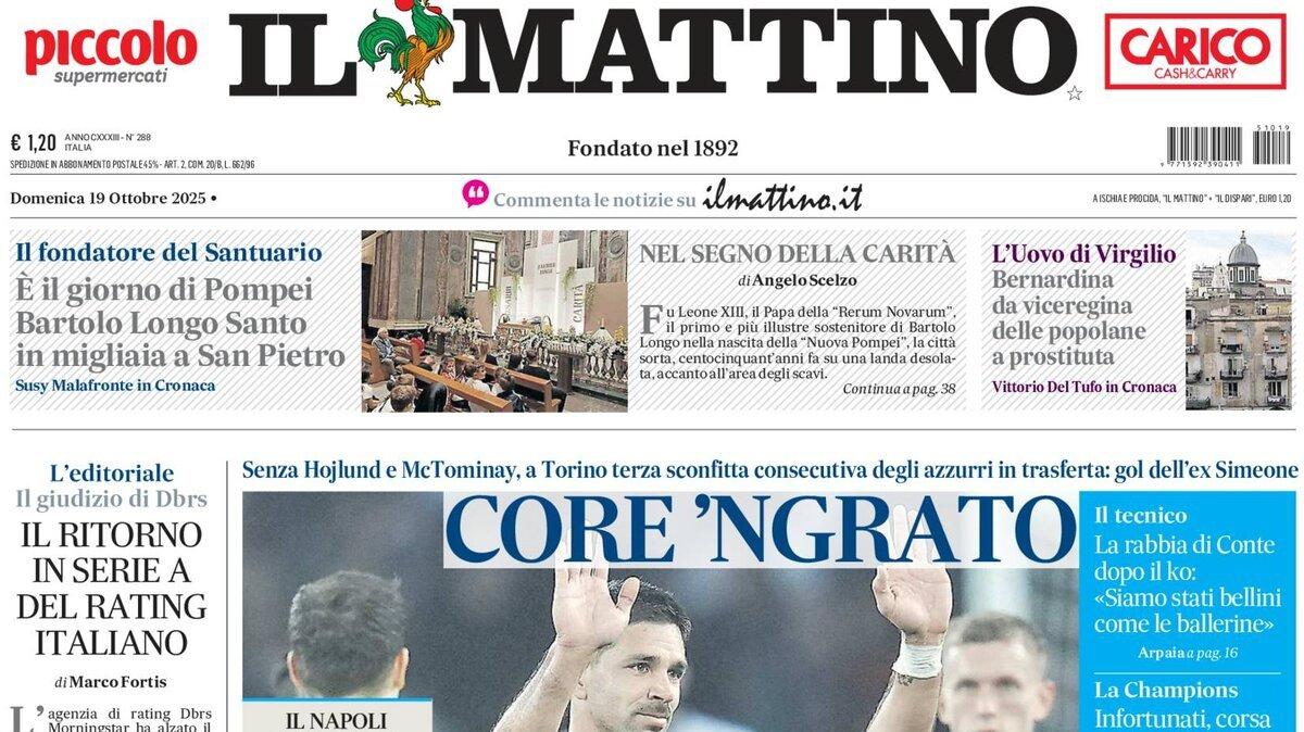 Il Mattino: "Core 'ngrato"