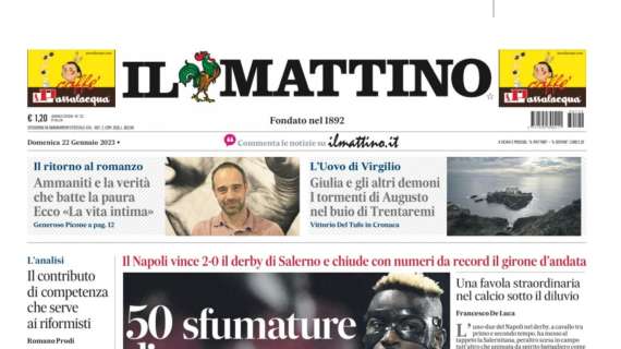 PRIMA PAGINA - Il Mattino: "50 sfumature d'azzurro"