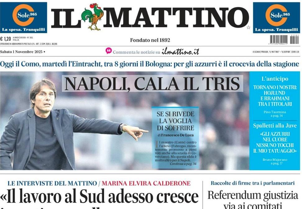 E' il crocevia della stagione, Il Mattino: "Napoli, cala il tris"