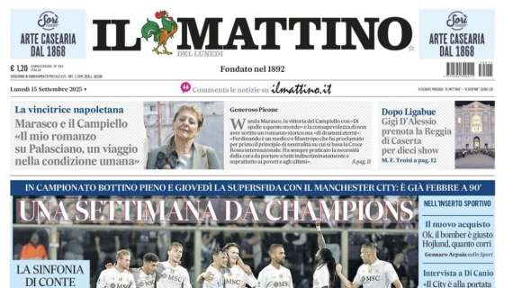 Il Mattino: "Una settimana da Champions"