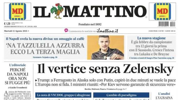 Il Mattino: "È già febbre da campionato, tra 12 giorni la prima con il Sassuolo"