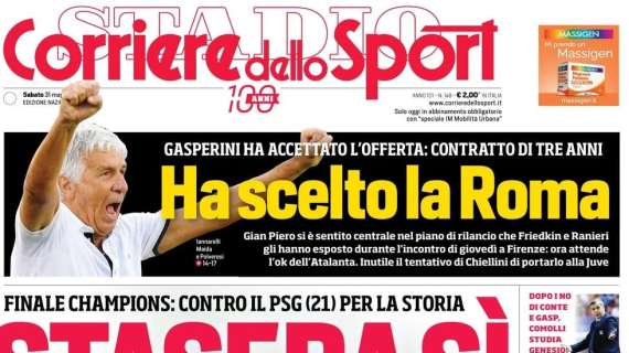 Corriere dello Sport: "Inter, stasera sì! Gasp ha scelto la Roma"
