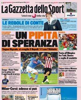 FOTO - La prima pagina della Gazzetta "A Bilbao sarà dura ma il Napoli ha cuore e gambe"