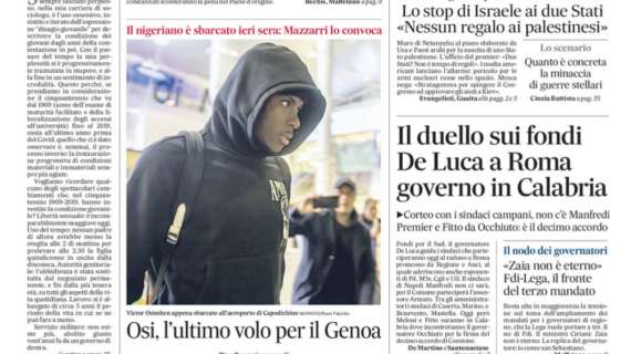 PRIMA PAGINA - Il Mattino: "Osi, l’ultimo volo per il Genoa”