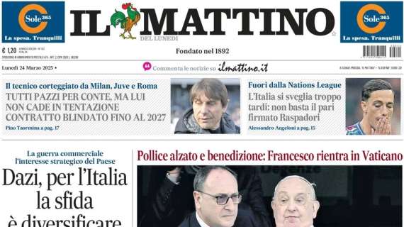 Il Mattino: "Tutti pazzi per Conte, ma non cade in tentazione: blindato fino al 2027"