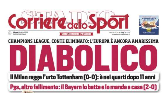 PRIMA PAGINA - Corriere dello Sport: "Diabolico"