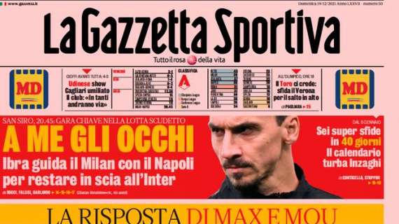 PRIMA PAGINA - Gazzetta su Milan-Napoli: "A me gli occhi"