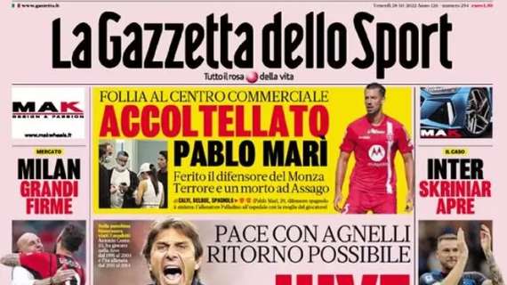 PRIMA PAGINA - Gazzetta: "Milan, grandi firme. Juve, aria di Conte"