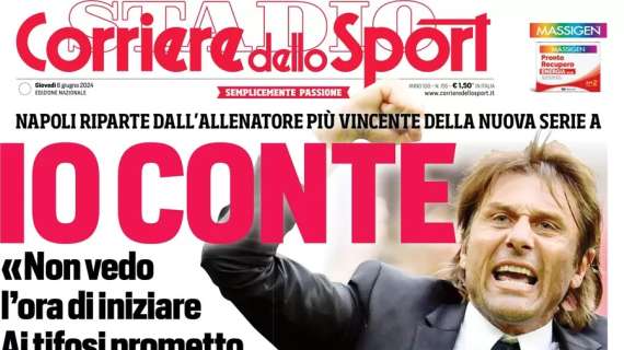 Corriere dello Sport: “Io, Conte”