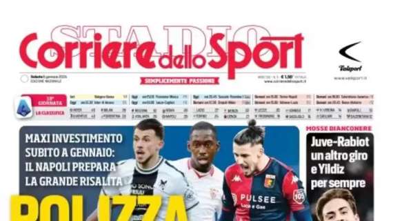 PRIMA PAGINA - CdS: "Polizza Champions. ADL, 60mln: Dragusin, Samardzic e Soumaré"