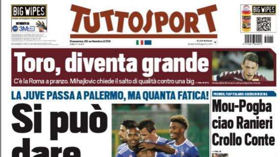 PRIMA PAGINA - Tuttosport esorta la Juventus: "Si può dare di più!"