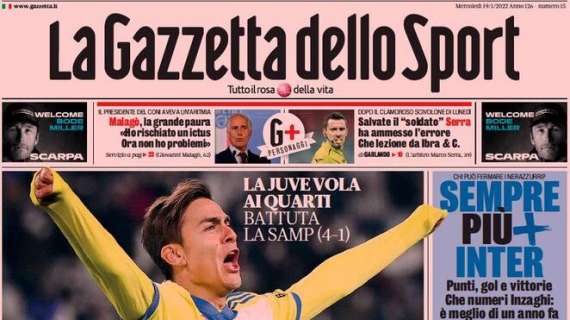 PRIMA PAGINA - Gazzetta su Dybala: "Quanta Joya"