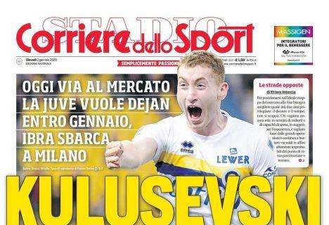 PRIMA PAGINA - CdS: "Juve, Kulusevski subito: Sarri lo vuole a gennaio"