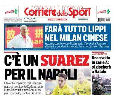 PRIMA PAGINA - CdS Campania: "C'è un Suarez per il Napoli. Il talento del Villarreal piace ad ADL"