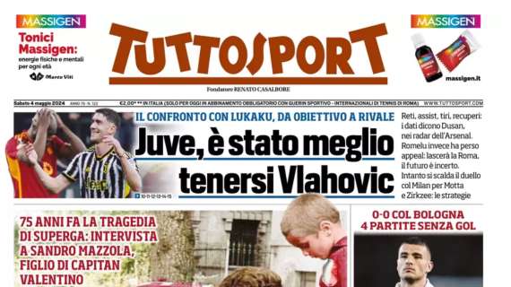 PRIMA PAGINA - Tuttosport: "Juve-Lukaku, è stato meglio tenersi Vlahovic"