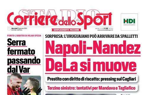 PRIMA PAGINA - CdS Campania: "Napoli-Nandez, ADL si muove"