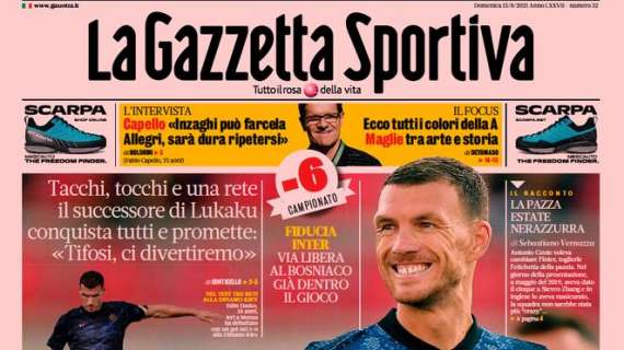 PRIMA PAGINA - Gazzetta titola sull'Inter: "E' subito DzeGol"