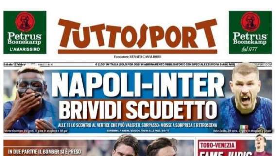 PRIMA PAGINA - Tuttosport in taglio alto: "Napoli-Inter, brividi scudetto"