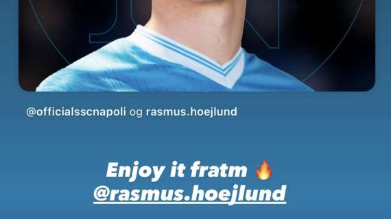 "Enjoy it fratm", spunta il simpatico commento di un ex Napoli all'annuncio di Hojlund