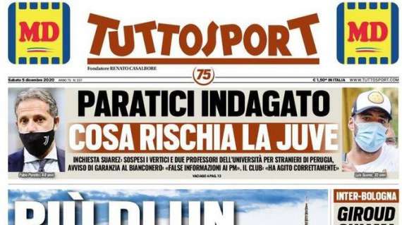 PRIMA PAGINA - Tuttosport: "Juve-Torino, più di un derby". Ed in alto: "Paratici indagato"