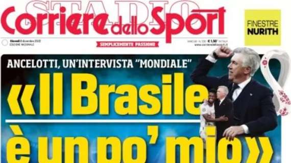 PRIMA PAGINA - Cds apre con le parole di Ancelotti: "Il Brasile è un po' mio"