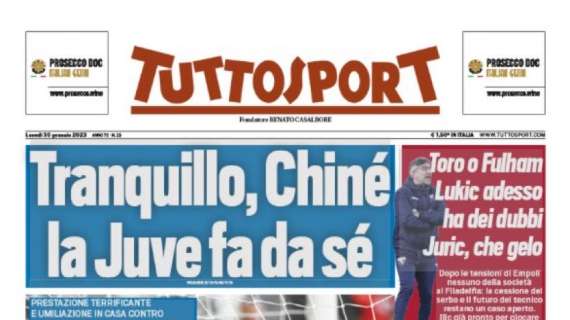 PRIMA PAGINA - Tuttosport fa ironia: "Tranquillo, Chiné: la Juve fa da sè"