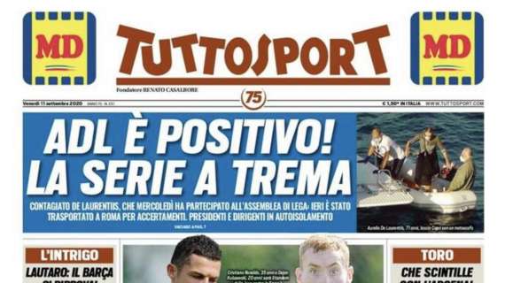 PRIMA PAGINA - Tuttosport: "ADL è positivo, la Serie A trema!"