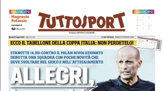 PRIMA PAGINA - Tuttosport: “Allegri, la cambi tu la Juve?”