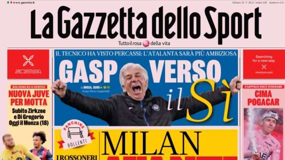 Gazzetta: "Milan, avanti Fonseca. Gasp verso il sì all'Atalanta"